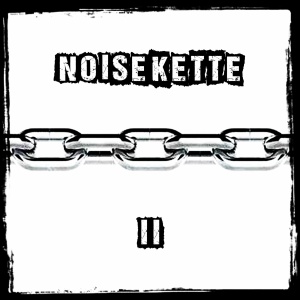 noisekette II